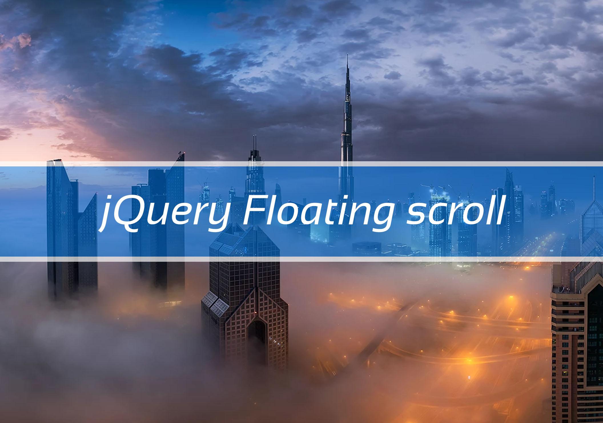 jQuery Floating scroll